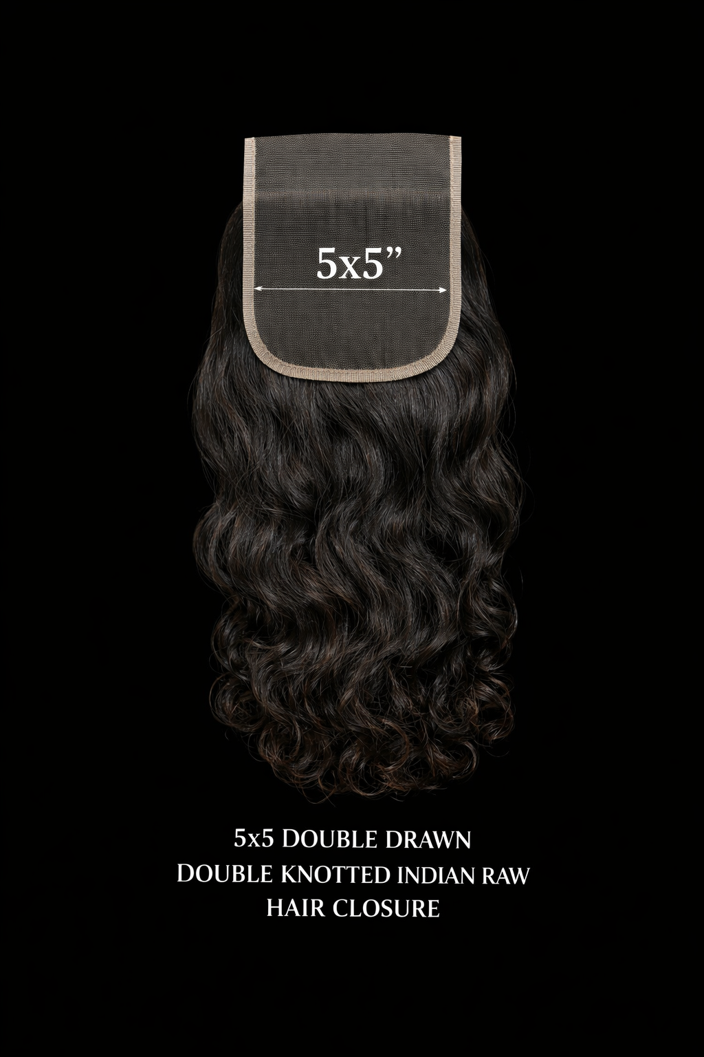 100% Indian temple double drawn double stitched and ventilated raw hair closure.